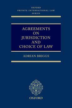 Oxford University Press :: Agreements on Jurisdiction & Choice of Law ...