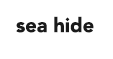 sea hide